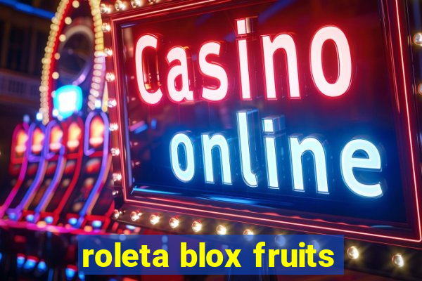 roleta blox fruits